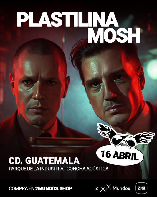 Plastilina Mosh en Guatemala